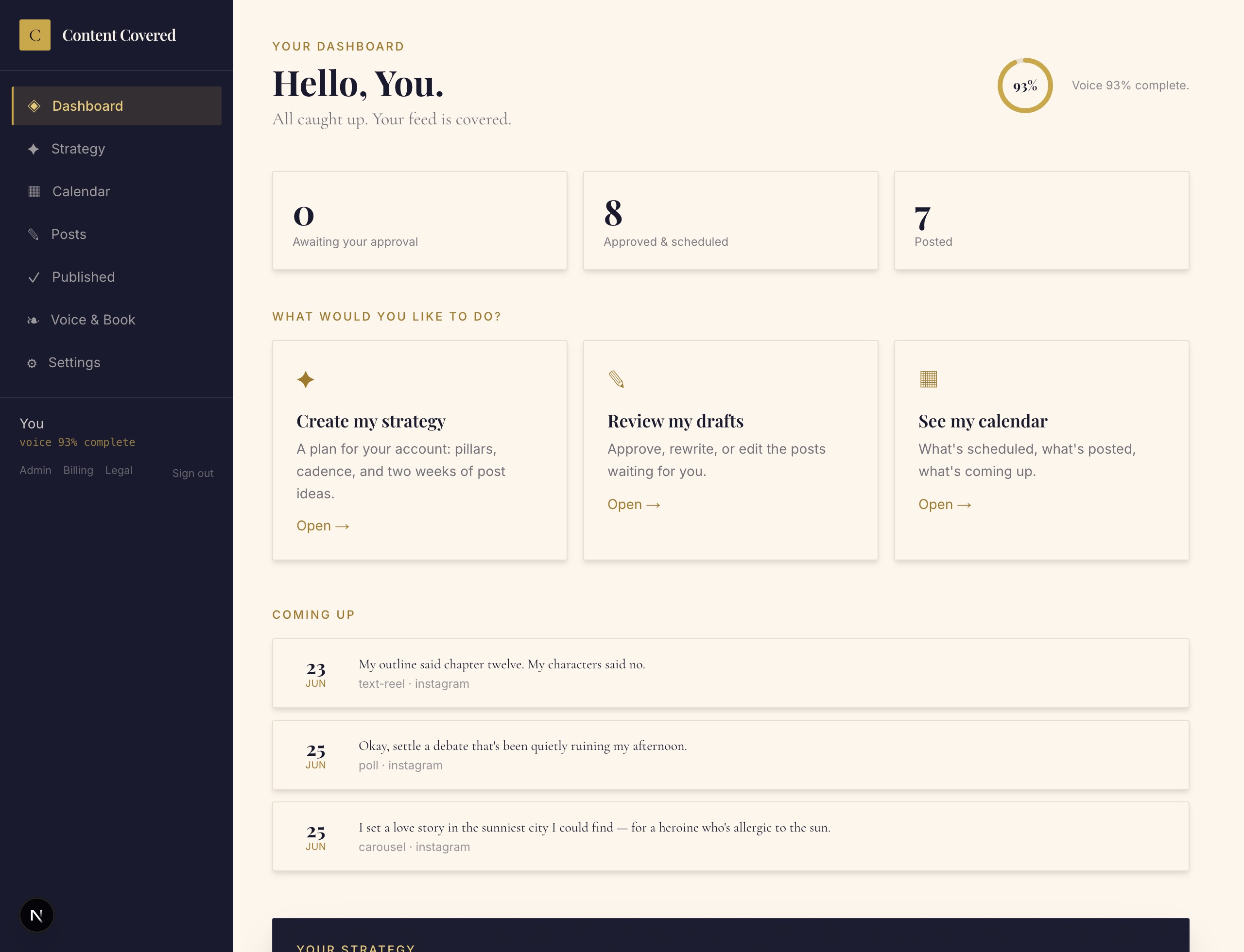 The dashboard showing pipeline counters, quick actions, and upcoming posts
